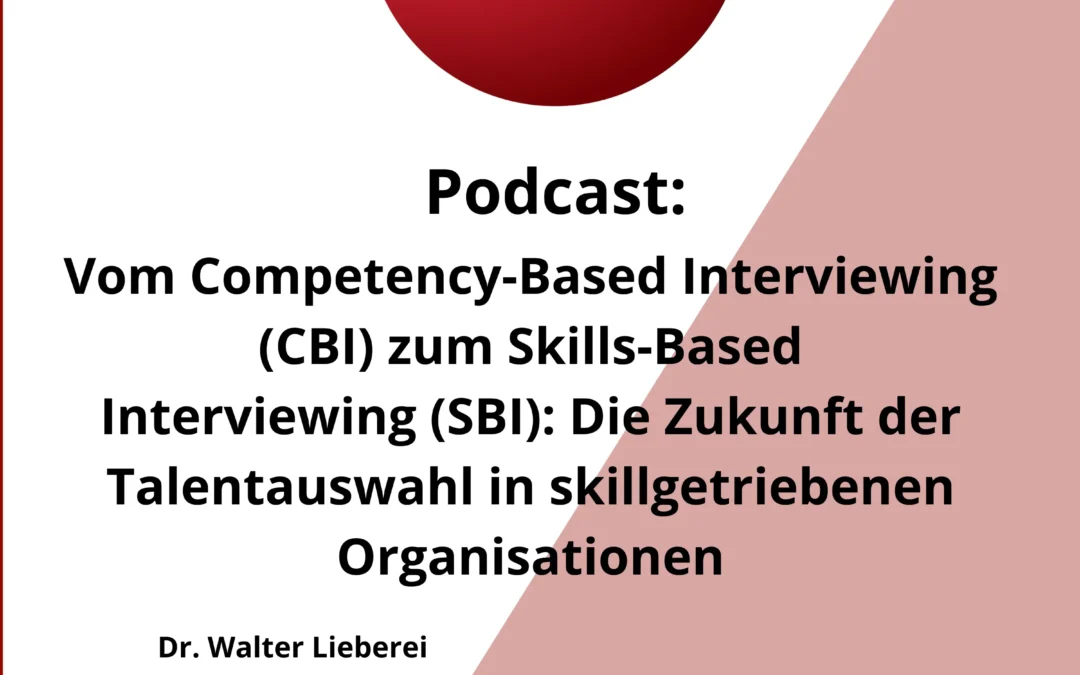 Vom CBI zum Skills-Based Interviewing