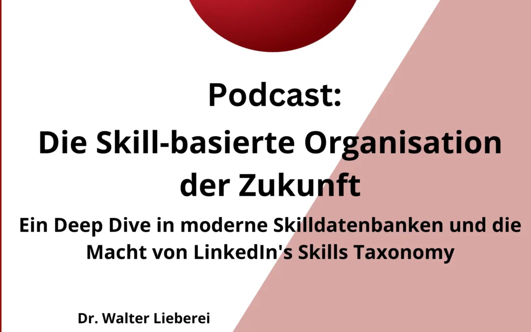 Die Skill-basierte Organisation der Zukunft